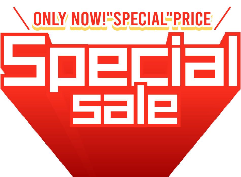 Only now! „Special“ priceSpecial sale